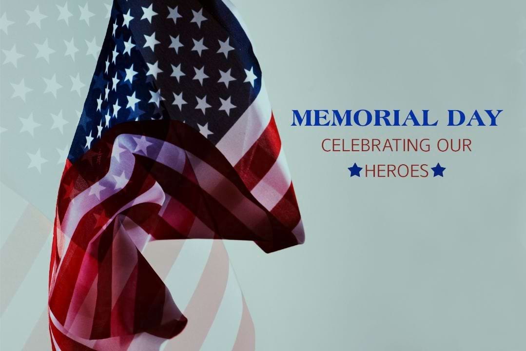 American Flag with Text: Memorial Day. Celebrating our Heroes.